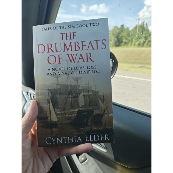 bestseller Other - The Drumbeats of‎ War Tales of the Sea Book 2 9798282100938 Cynthia Elder Rare